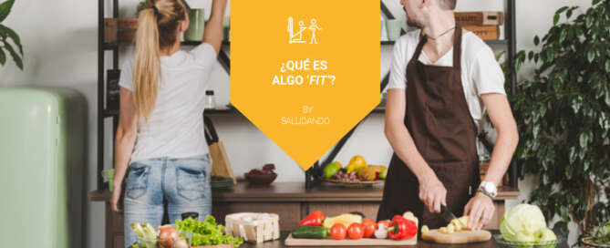 ¿Qué es algo 'fit'?