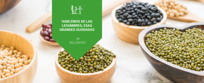 Hablemos de las legumbres, esas grandes olvidadas