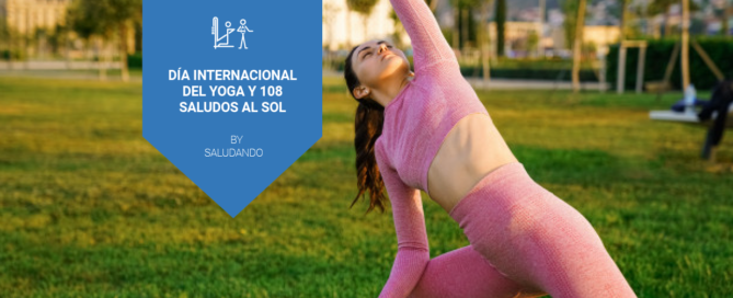 Día internacional del Yoga 108 saludos al sol