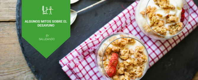 Algunos mitos sobre el desayuno