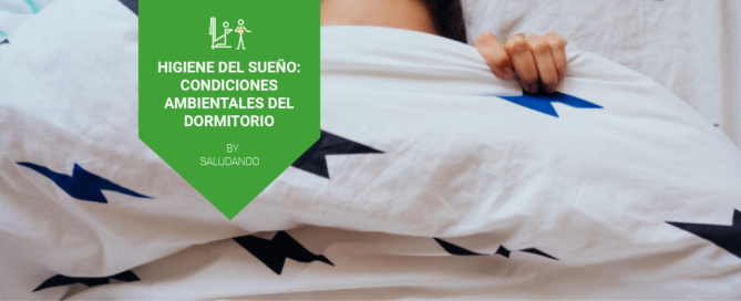 Higiene del sueño: Condiciones hambientales