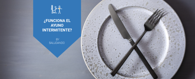 ¿Funciona el ayuno intermitente?
