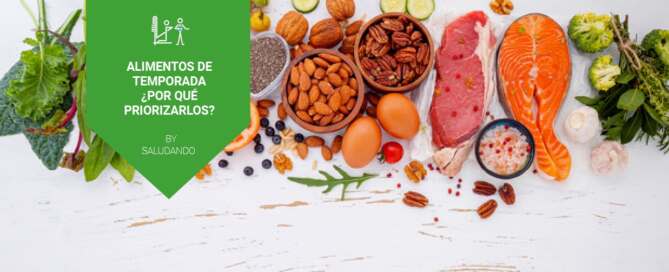 Alimentos de temporada ¿Qué son y por qué deberíamos priorizarnos en nuestra dieta?